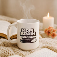 Load image into Gallery viewer, Funny Mom Mug, Mom Brain Loading Coffee Cup, Relatable Mother Humor Gift