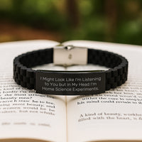 Load image into Gallery viewer, Home Science Experiments Fun Gifts from Friends for Him Graduation I Might Look Like I&#39;m Listening To You But In My Head I&#39;m Home Science Experiments Glide lock Clasp Bracelet - Image 2
