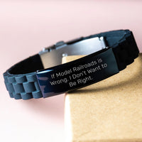 Load image into Gallery viewer, Funny Model Railroads Gifts for Men from Friends - Glide lock Clasp Bracelet, Inspirational Quote: &#39;If Model Railroads Is Wrong. I Don&#39;t Want To Be Right.&#39; - Image 3
