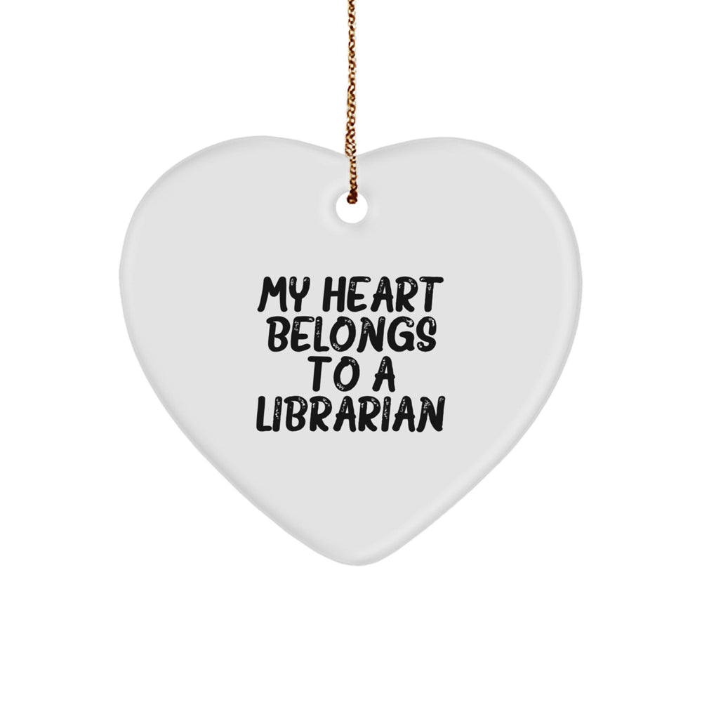 Funny Librarian Gifts from Friends, 'My Heart Belongs To A Librarian' Heart Ornament for Christmas - Image 1