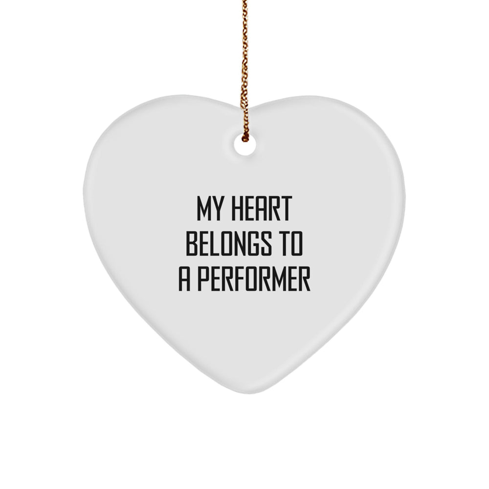 Funny Performer Heart Ornament, My Heart Belongs To A Performer Gifts for Men, Women, Friends, Coworkers, Family - Christmas Unique Presents - Image 1