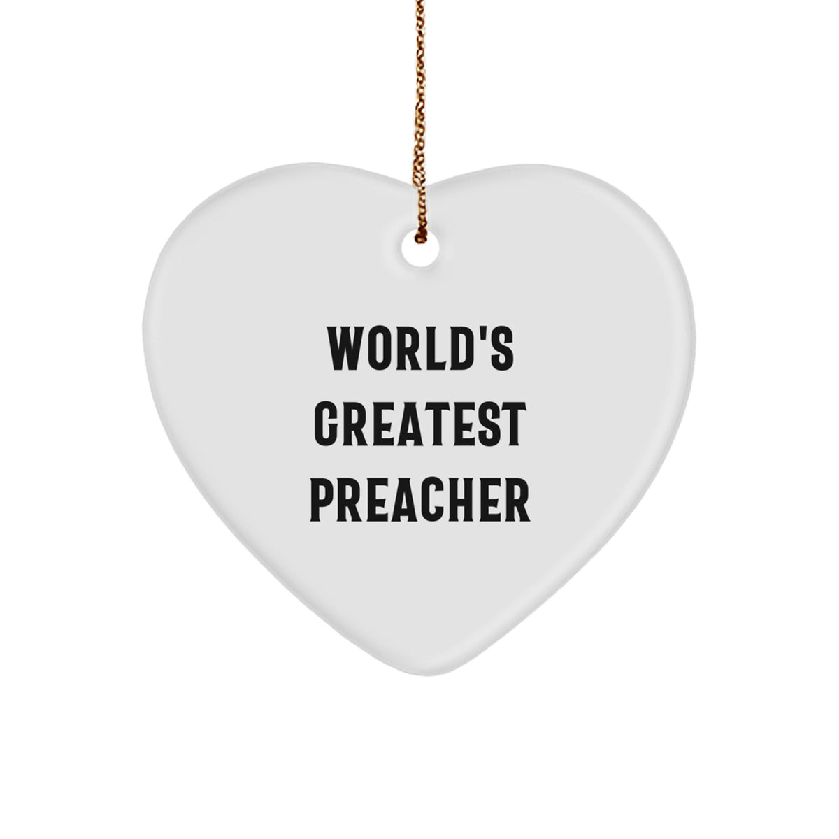 World's Greatest Preacher Heart Ornament, Funny Gifts from Friends, Perfect for Christmas, Preacher Gifts, Heart Shaped, 2.75" tall - Image 1