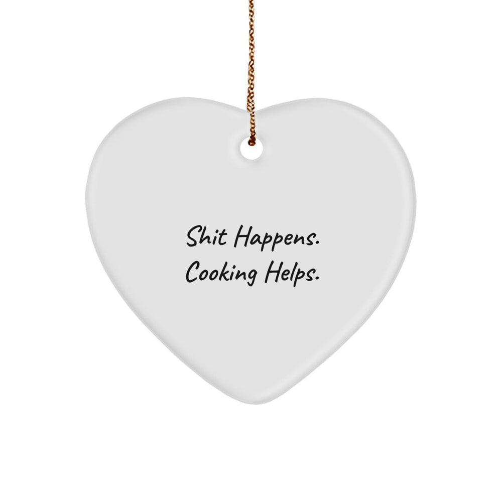 Funny Cooking Heart Ornament Shit Happens Gifts from Friends for Men and Women Christmas Unique - Image 1