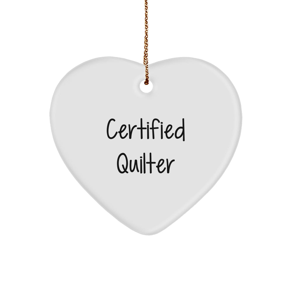 Funny Quilter Gifts from Friends, Heart Ornament for Quilters, 'Certified Quilter' Quote on White Heart Shaped MDF, Perfect for Christmas - Image 1