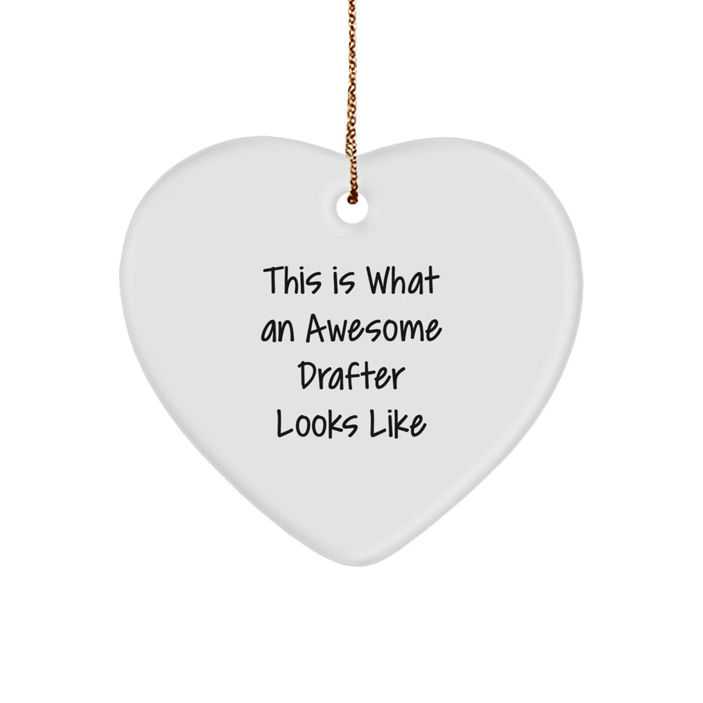 Funny Quotes for Drafter Gifts, Heart Ornament for Christmas, 'This Is What An Awesome Drafter Looks Like' for Family, Friends, and Coworkers - Image 1