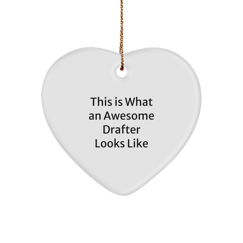 Funny Drafter Gifts from Family - This Is What Awesome Drafter Looks Like Heart Ornament for Christmas - Image 1
