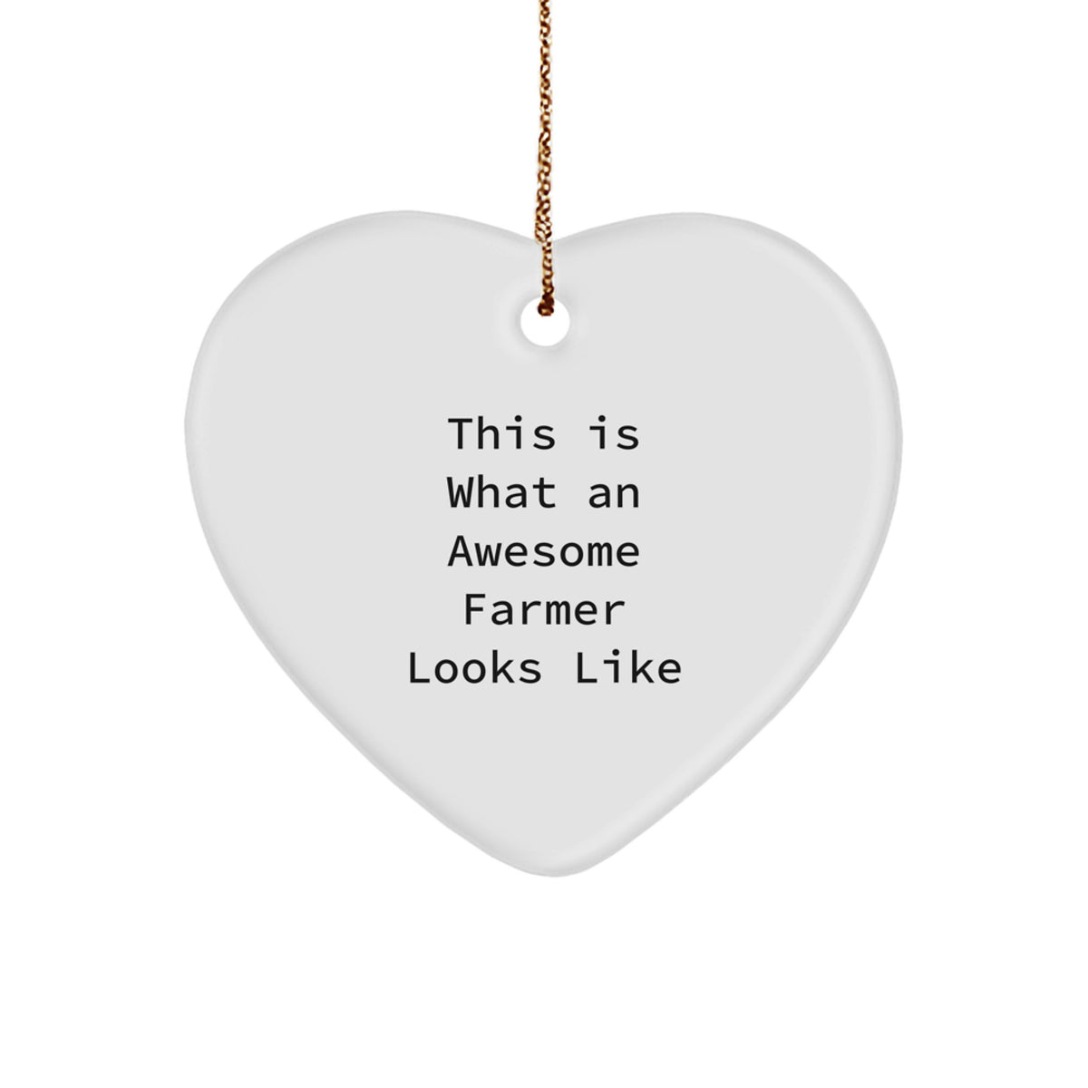 Funny Farmer Gifts from Friends to Awesome Farmers - This Is What An Awesome Farmer Looks Like, Heart Ornament, Christmas Unique Gifts - Image 1