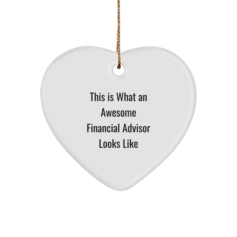 Funny Financial Advisor Gifts from Friends, 'This Is What An Awesome Financial Advisor Looks Like' Heart Ornament for Christmas - Image 1