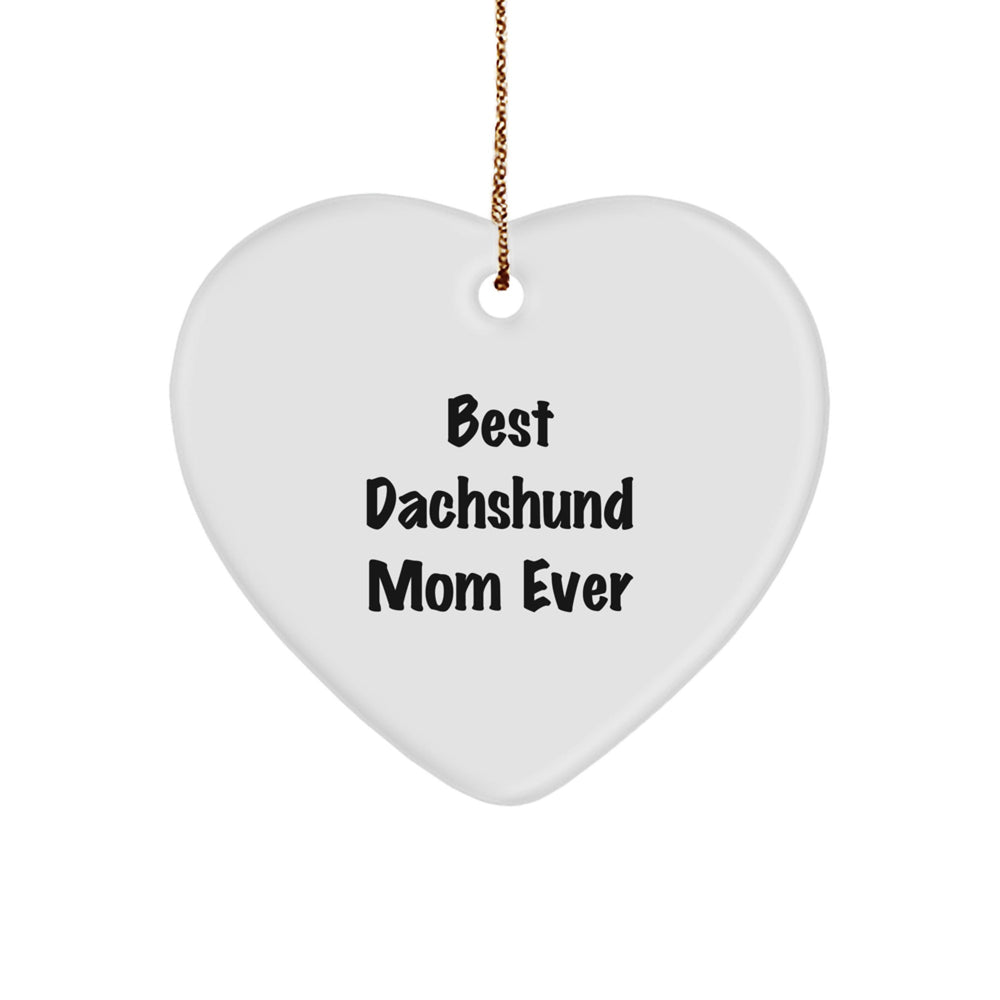 Dachshund Dog Lover Gifts from Best Dachshund Mom Ever, Heart Ornament for Christmas - Image 1