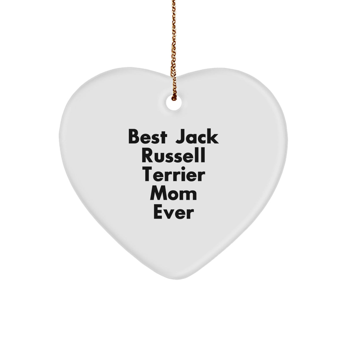 Funny Jack Russell Terrier Dog Gifts for Christmas - Best Mom Ever Heart Ornament from Gifts for Jack Russell Terrier Dog Lovers - Image 1