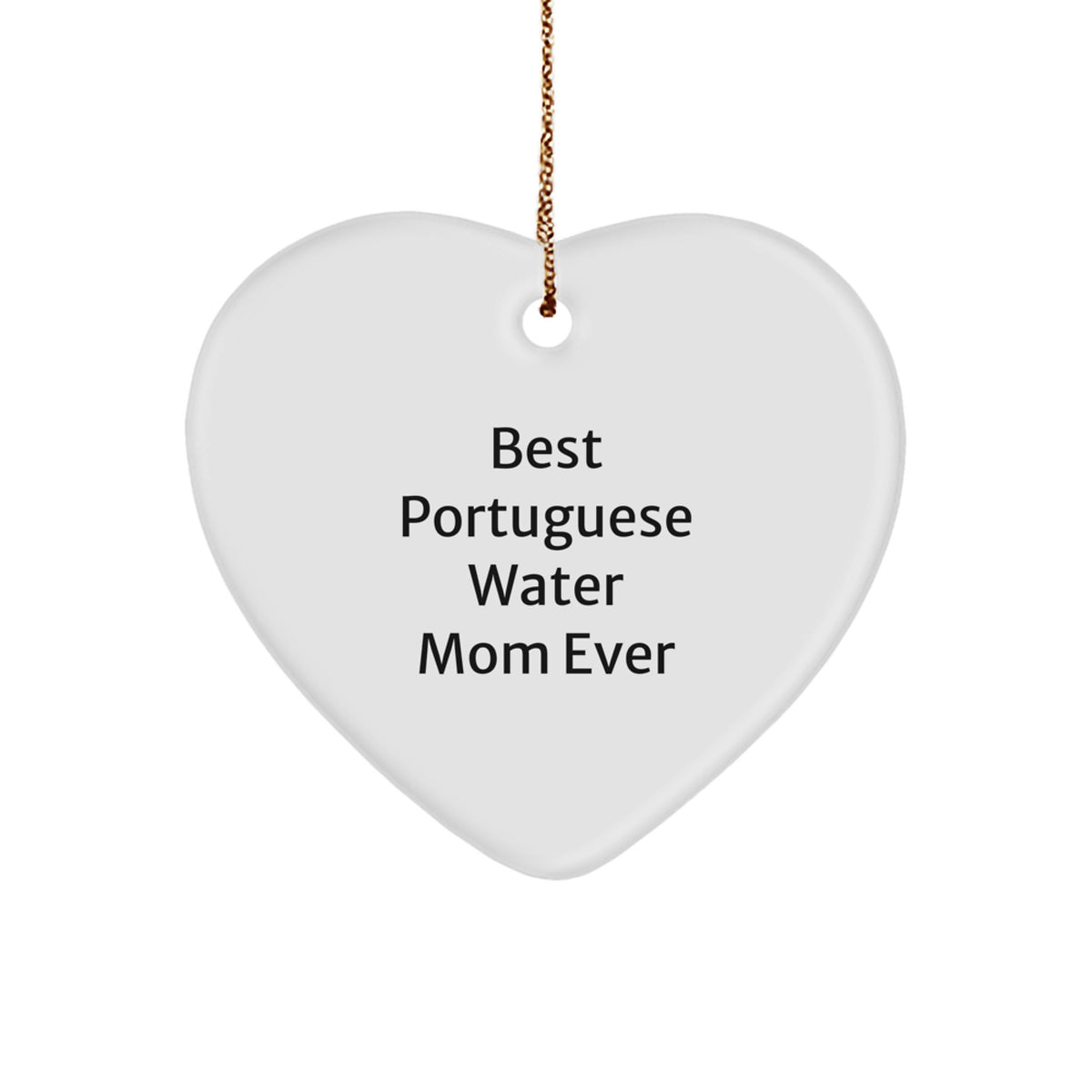Funny Portuguese Water Dog Mom Gifts from Friend - Heart Ornament for Christmas - Image 1
