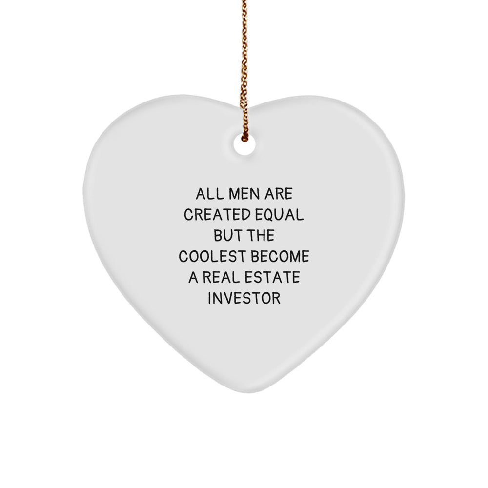 Funny Real Estate Investor Gifts - Heart Ornament for Men, Christmas Unique Presents from Women to Real Estate Enthusiasts, Inspirational Quote, Cute Decoration - Image 1