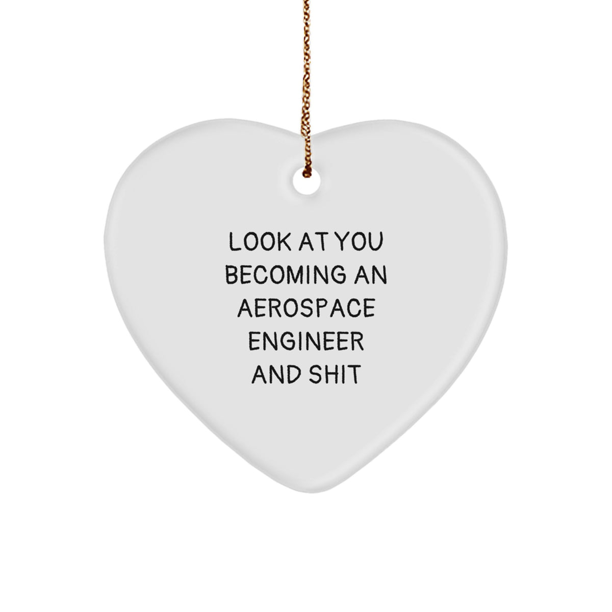 Funny Aerospace Engineer Heart Ornament, Gifts for Him, Christmas Unique Gifts from Friends, Coworkers, or Family to Aerospace Engineer Men - Image 1