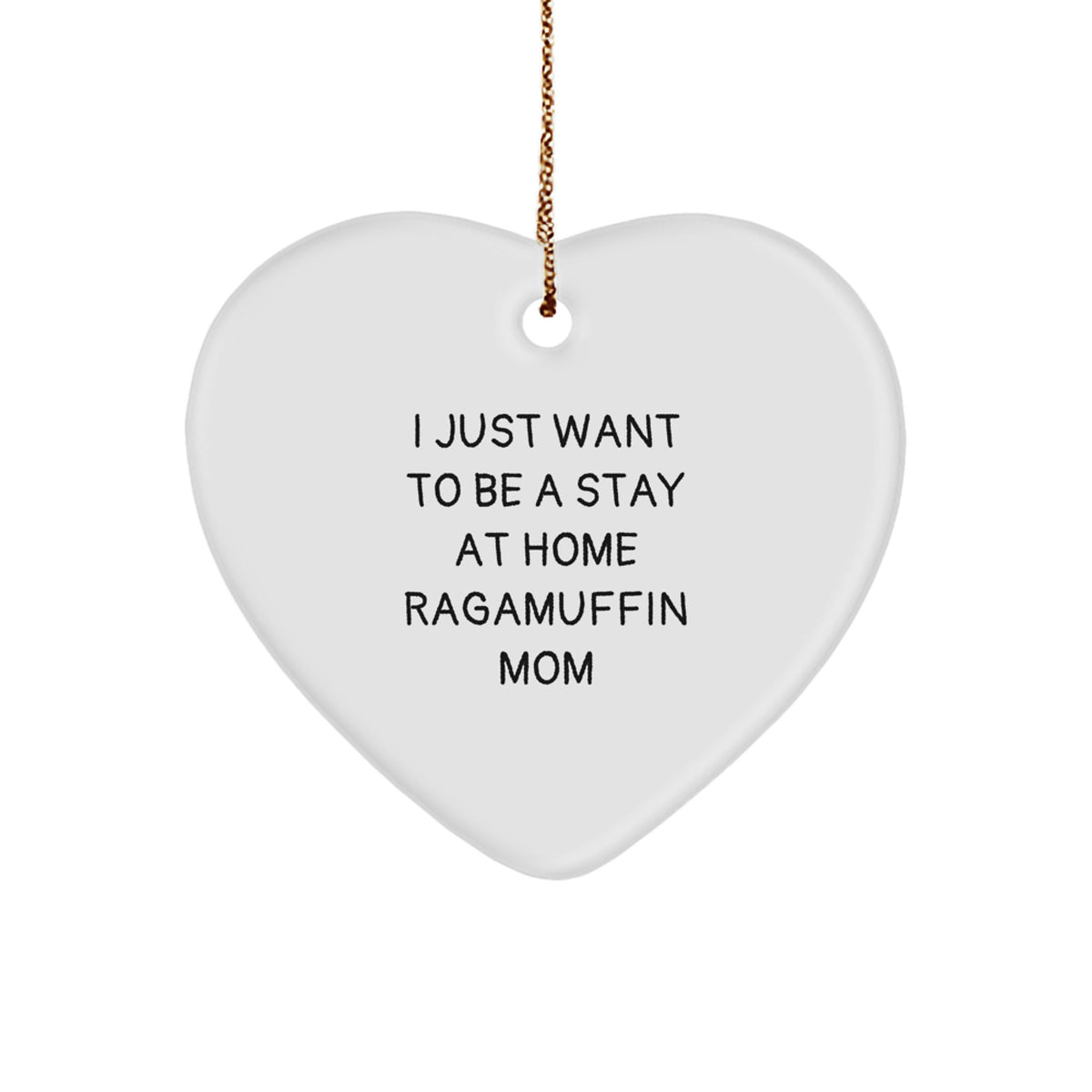Ragamuffin Cat Mom's Christmas Unique Gift, Funny Quote Heart Ornament, Gifts from Mom to Ragamuffin Cat Lover, Unique Christmas Unique Gifts for Her - Image 1