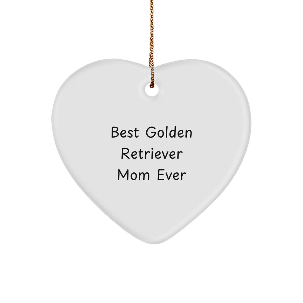 Golden Retriever Mom Ever, Funny Quotes for Golden Retriever Dog, Heart Ornament Gifts from Mom, Gifts for Golden Retriever Dog Mom, Christmas Unique Gifts for Women - Image 1
