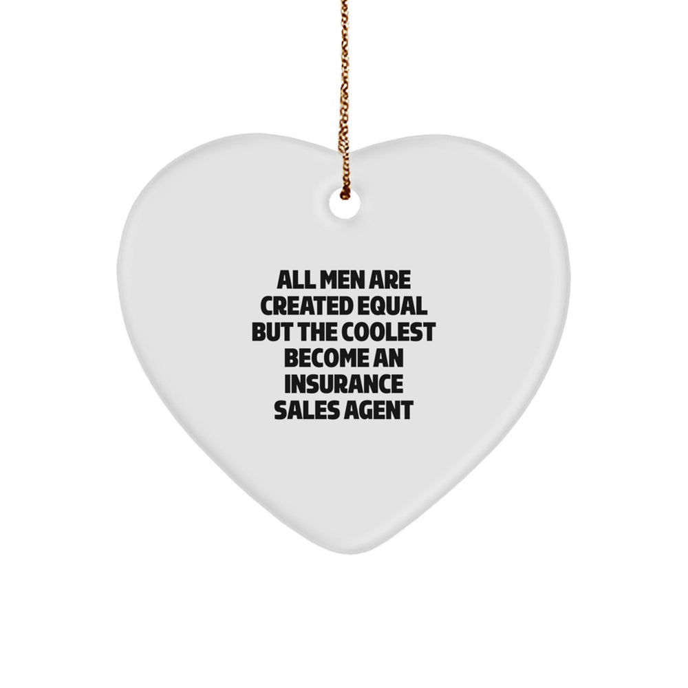 Insurance Sales Agent Gifts from Men, Heart Ornament with Funny Quote, Perfect for Christmas Unique Gifts for Insurance Sales Agent - Image 1