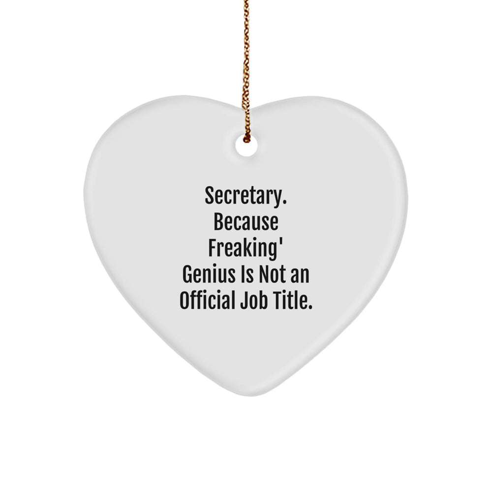 Secretary Gifts, Funny Quote Heart Ornament, Gifts from Friends, Secretary Day, Christmas Unique - Image 1