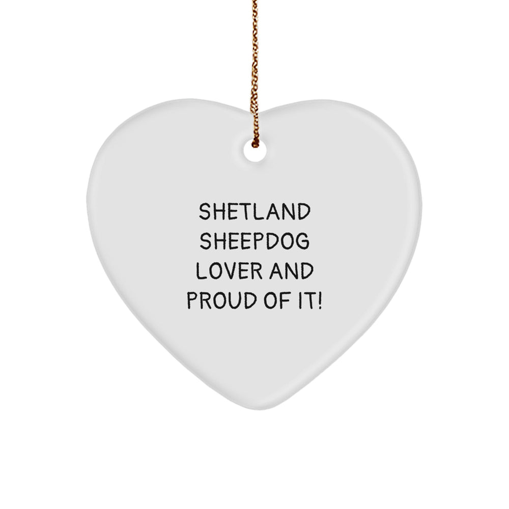 Shetland Sheepdog Lover Gifts, Funny Heart Ornament, Shetland Sheepdog Gifts from Family for Friends and Coworkers, Perfect Christmas Unique Shetland Sheepdog Heart Ornament - Image 1