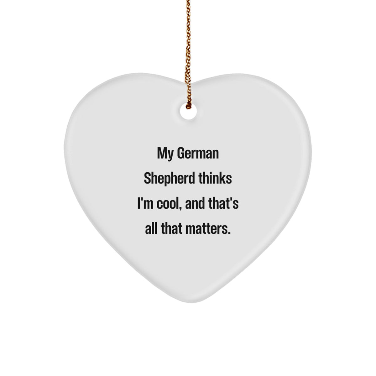 German Shepherd Dog Gifts from Men to Friends, Funny Heart Ornament for Christmas Unique Gifts - Image 1