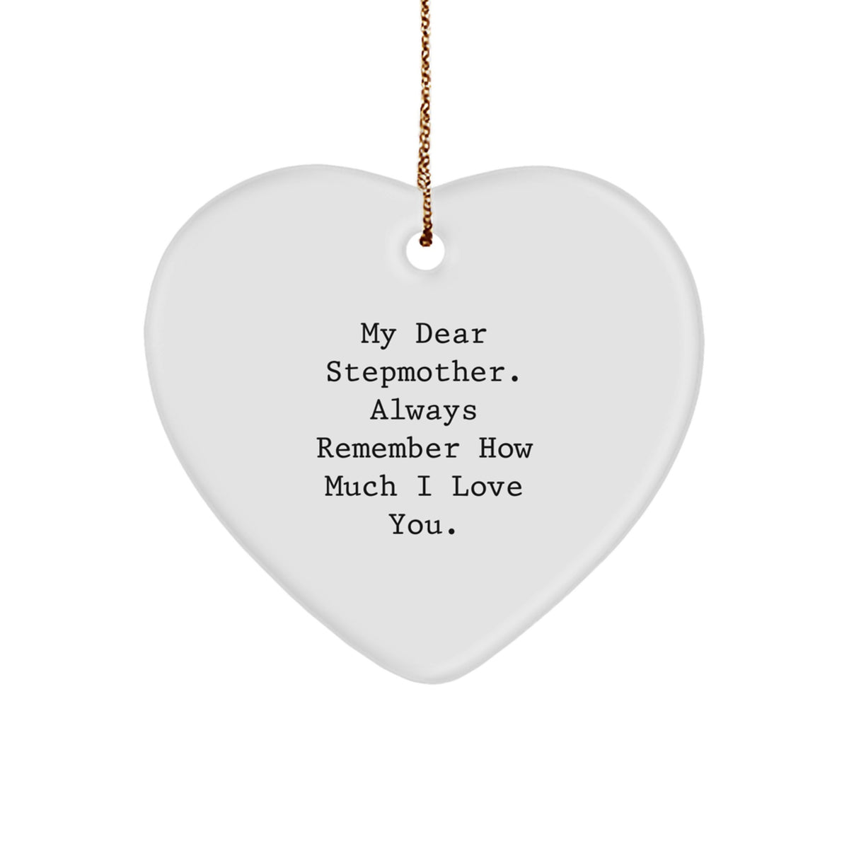Funny Stepmother Gifts Heart Ornament 'My Dear Stepmother' Inspirational Christmas Unique Presents for Stepmother from Family - Image 1