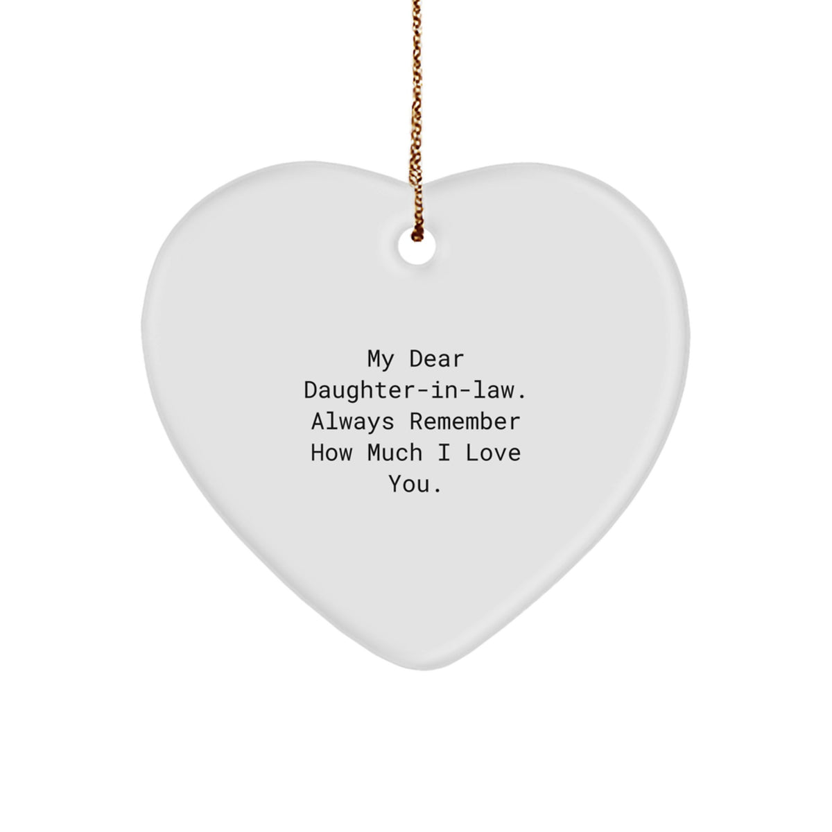 My Dear Daughter-in-law Heart Ornament, Gifts from Men to Daughter-in-law, Heartfelt Christmas Unique Gift - Image 1