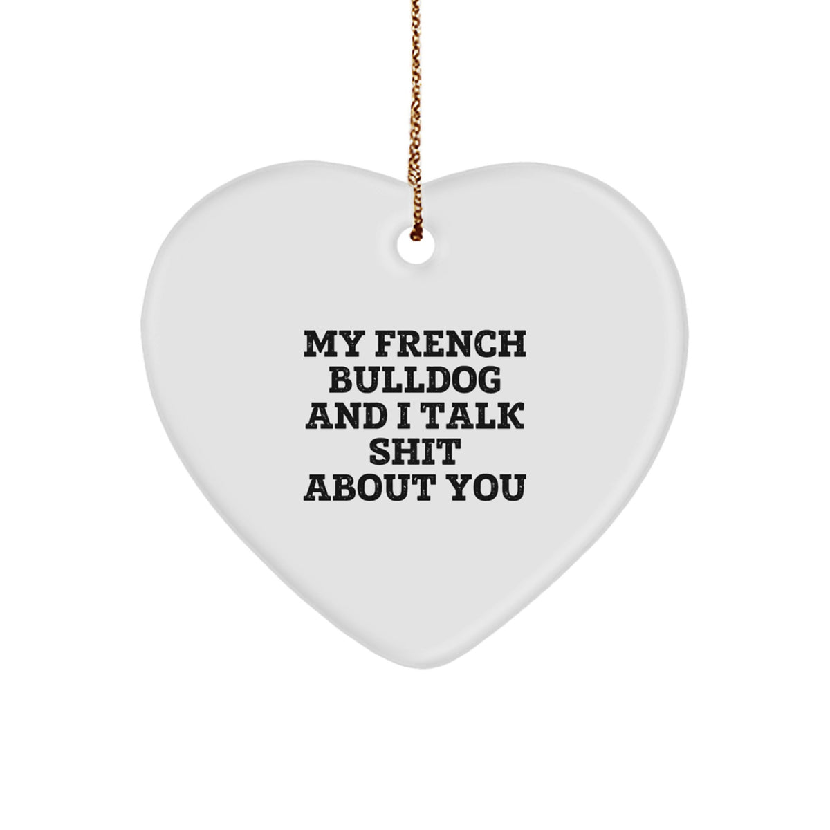 Funny French Bulldog Heart Ornament Gifts for Men from Family, Perfect for Christmas Unique Presents - Image 1