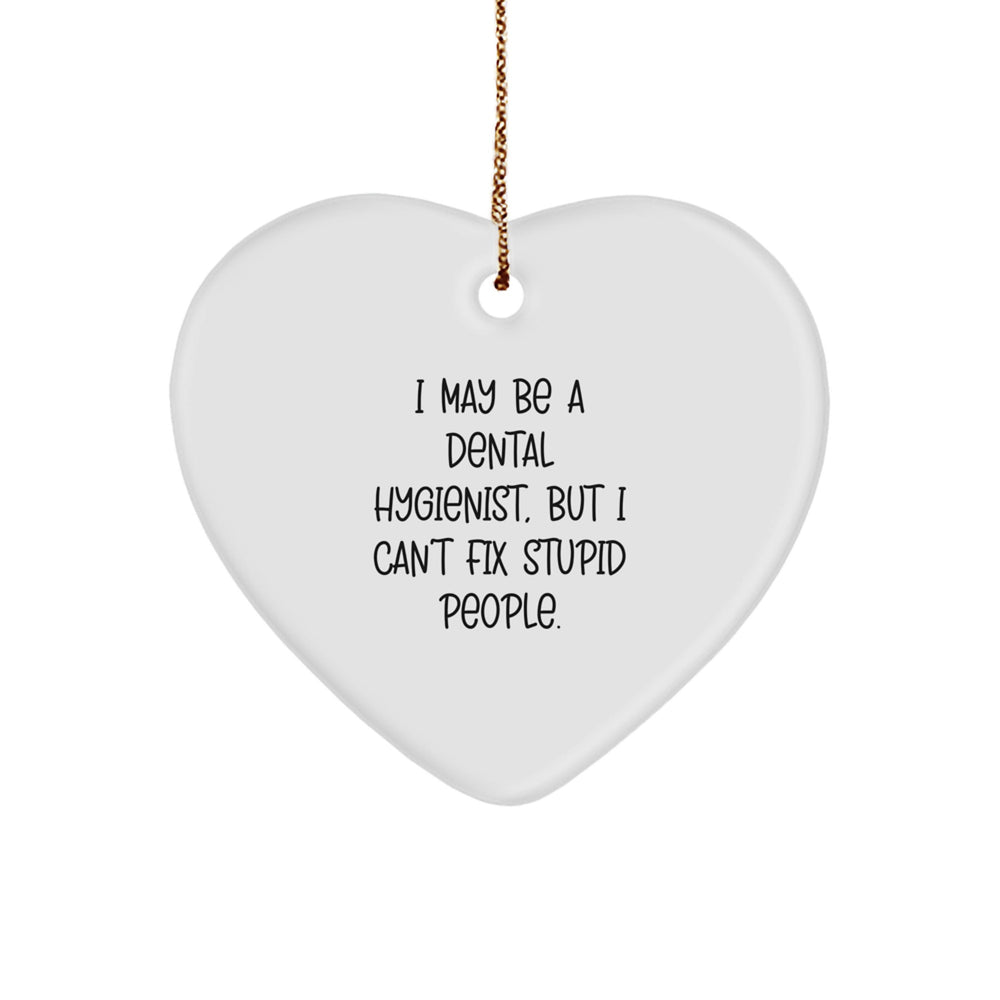 Dental Hygienist Gifts for Friends, Funny Heart Ornament, Christmas Memorable Presents from Men, Women, Family, Coworkers - Image 1