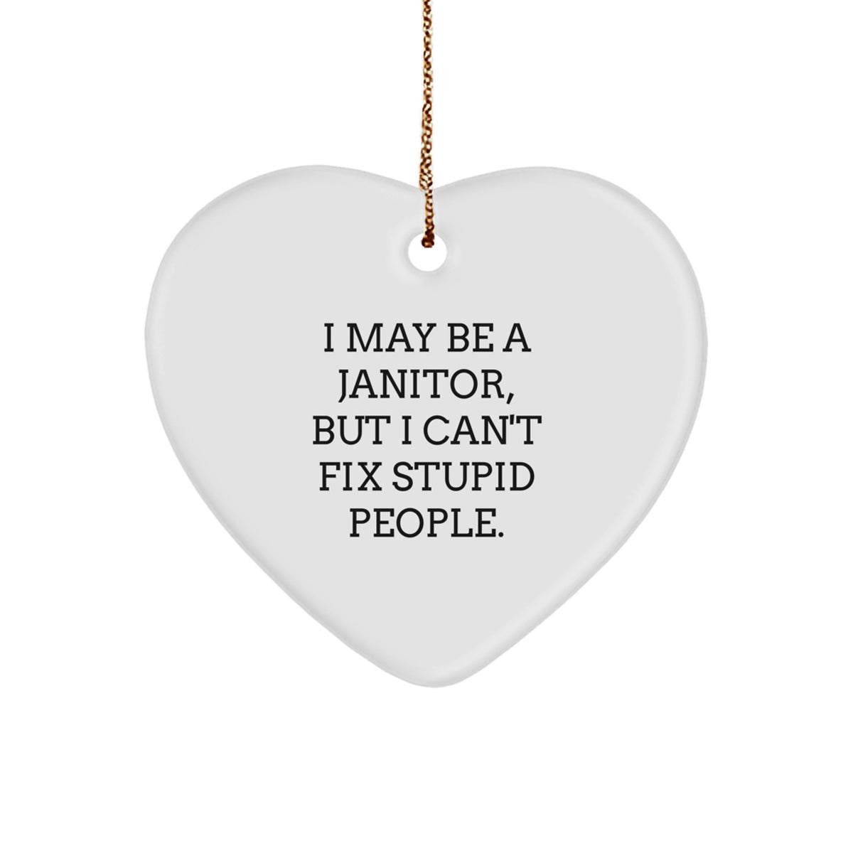 Funny Janitor Heart Ornament Gifts from Friends and Family for Janitor Men and Women - Image 1