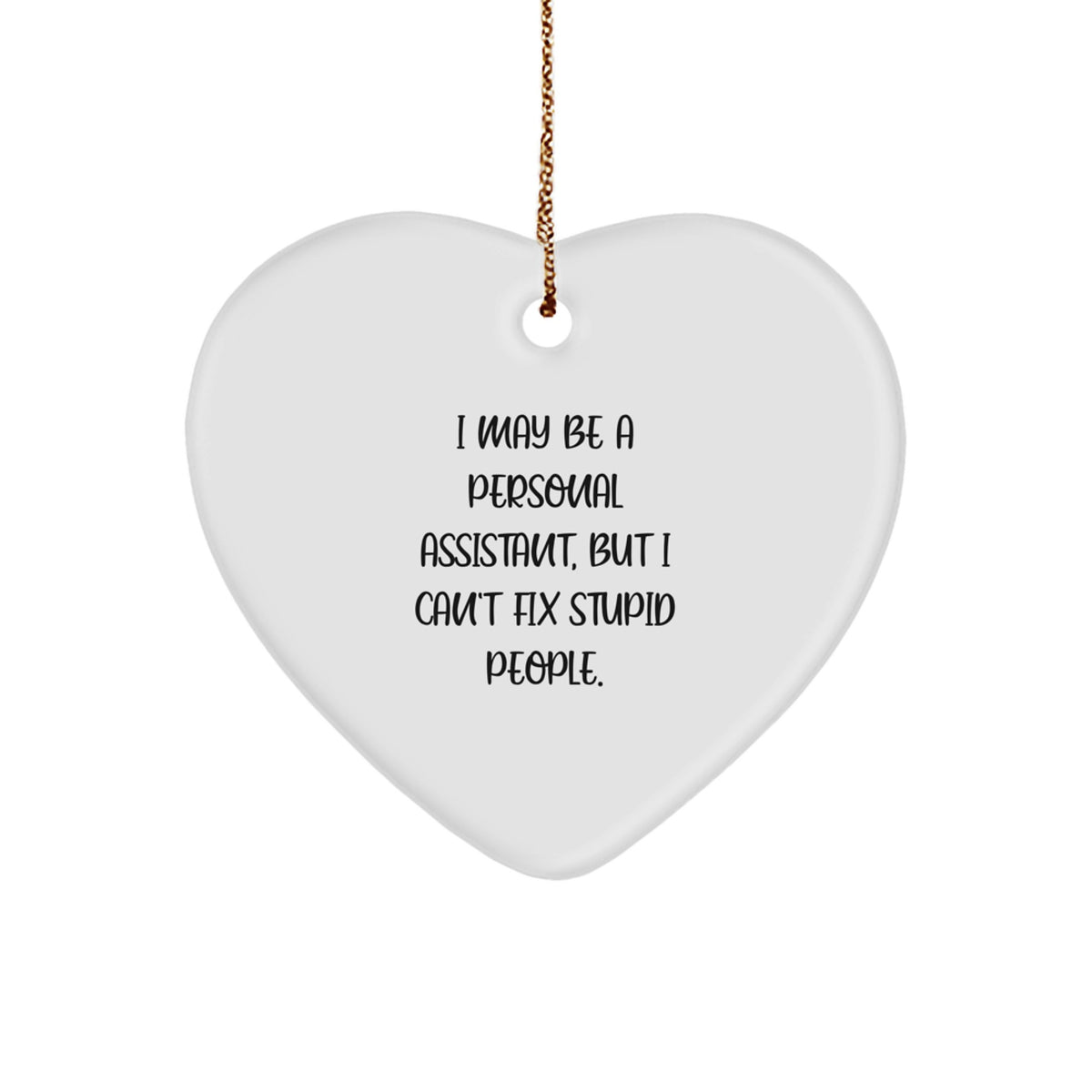 Funny Personal Assistant Gift from Friends, Heart Ornament for Personal Assistant Men, Christmas Unique Gifts - Image 1