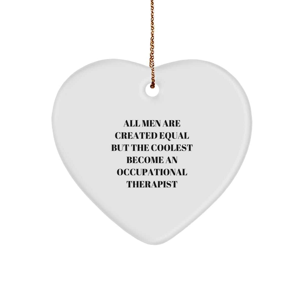 Funny Heart Ornament for Occupational Therapist Gifts from Friends, Unique Occupational Therapist Christmas Decorations with Quote - Image 1