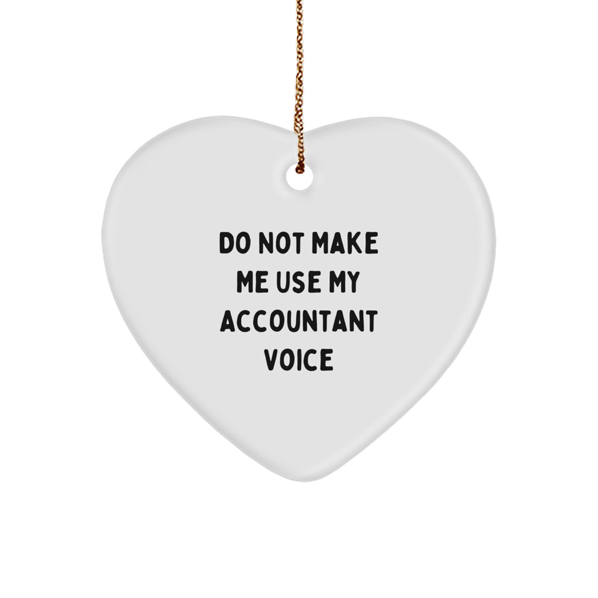 Funny Accountant Gifts for Christmas, Heart Ornament from Friends, Coworkers, Family - Image 1