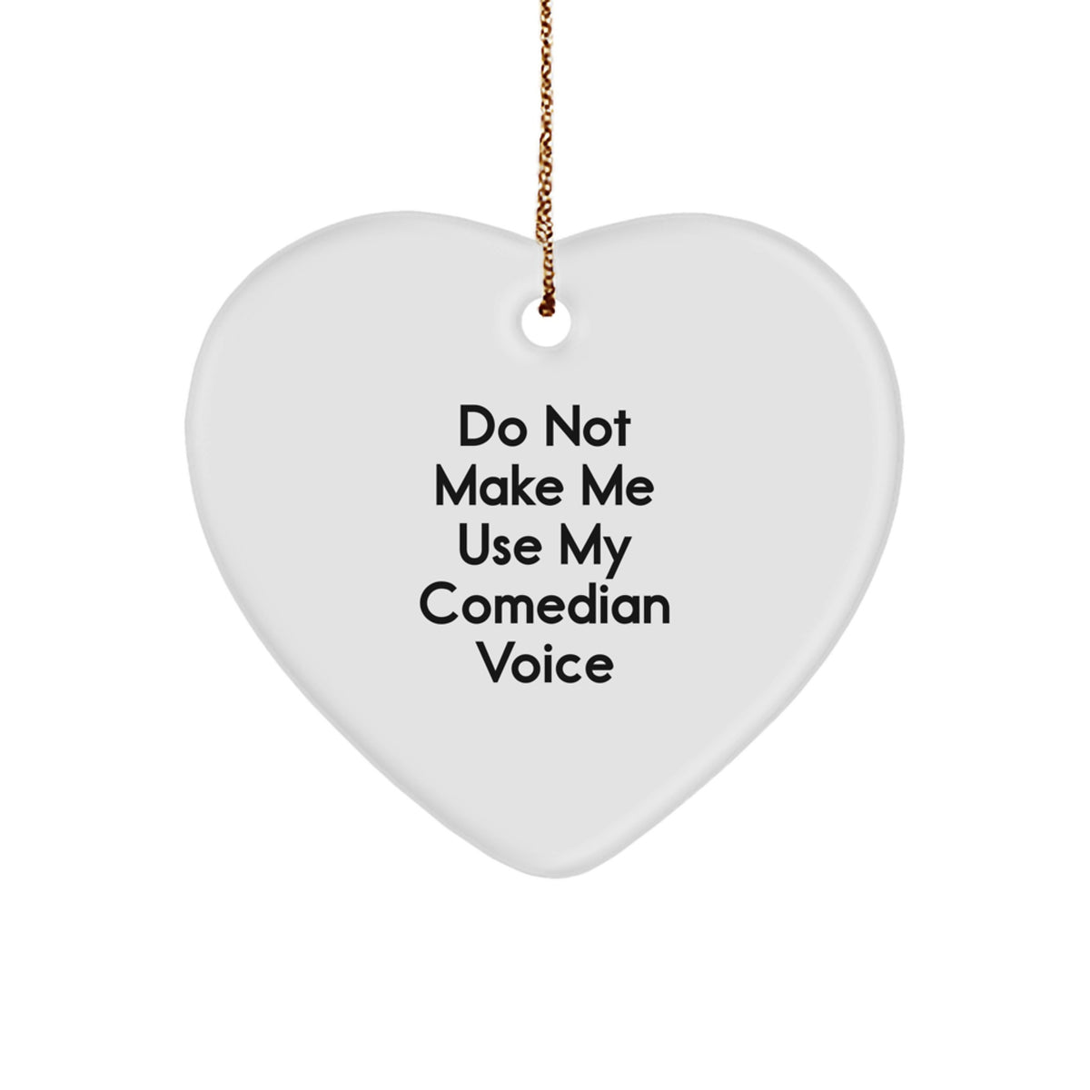 Comedian Gifts from Friends, Funny Heart Ornament for Comedian Men, Christmas Unique Gifts - Image 1