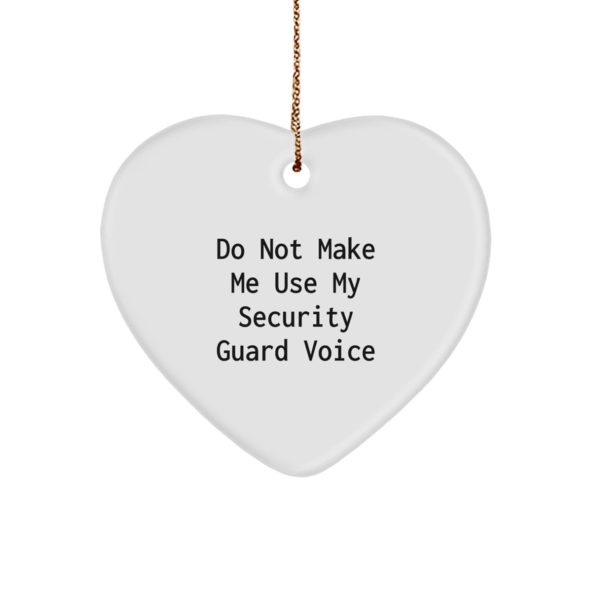 Security Guard Heart Ornament Funny Quote Gifts for Men from Friends Unique Christmas Decorations - Image 1
