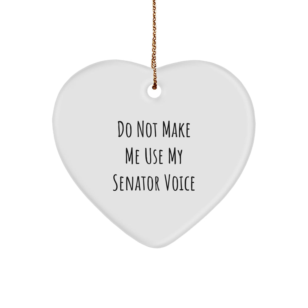 Senator Heart Ornament, Funny Gifts for Senator, Unique Christmas Unique Gifts from Men to Senator, Senator Christmas Ornament, Heart Shaped Ornament - Image 1