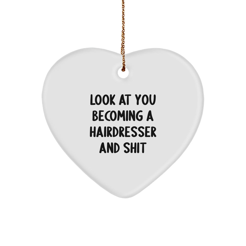 Funny Hairdresser Gifts Heart Ornament for Hairdresser Friends, Christmas Unique Gifts from Men or Women - Image 1