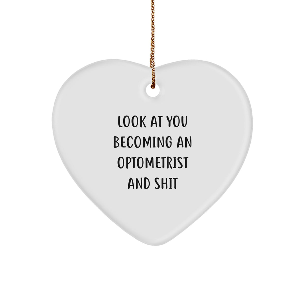 Funny Optometrist Heart Ornament Gifts from Friends and Family, Cute Optometrist Christmas Unique Gifts, Optometrist Heart Ornament for Optometrist - Image 1