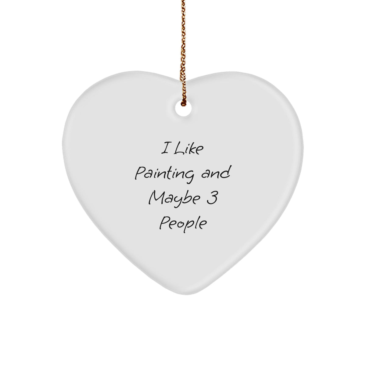 Funny Painting Gifts for Friends from Men - Heart Ornament, White, 2.75" tall, Christmas Unique Gifts - Image 1