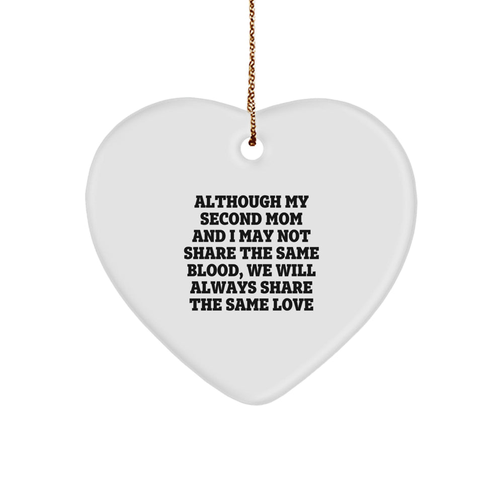 Second Mom Heart Ornament, Funny Inspirational Gift for Mom, Heart Shaped, Second Mom Gifts from Men, Women, Friends, or Coworkers, Christmas Unique Gifts for Second Mom, Heart Ornament Decoration - Image 1