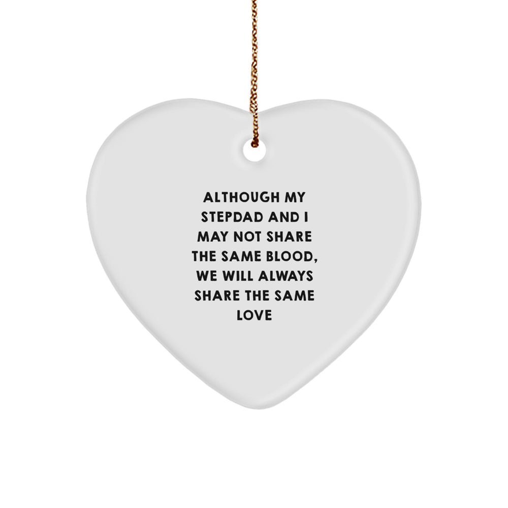Funny Stepdad Gifts, Heart Ornament for Men, Christmas Unique Gifts from Daughter or Son, Inspirational Quote - Image 1