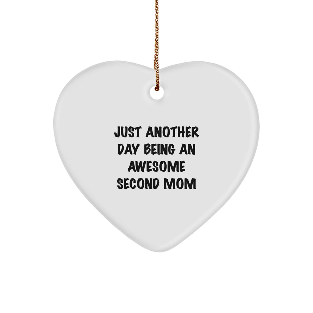 Second Mom Heart Ornament, Funny Quote, Gifts from Family for Second Mom, Christmas Unique Gifts, Heart Shaped - Image 1