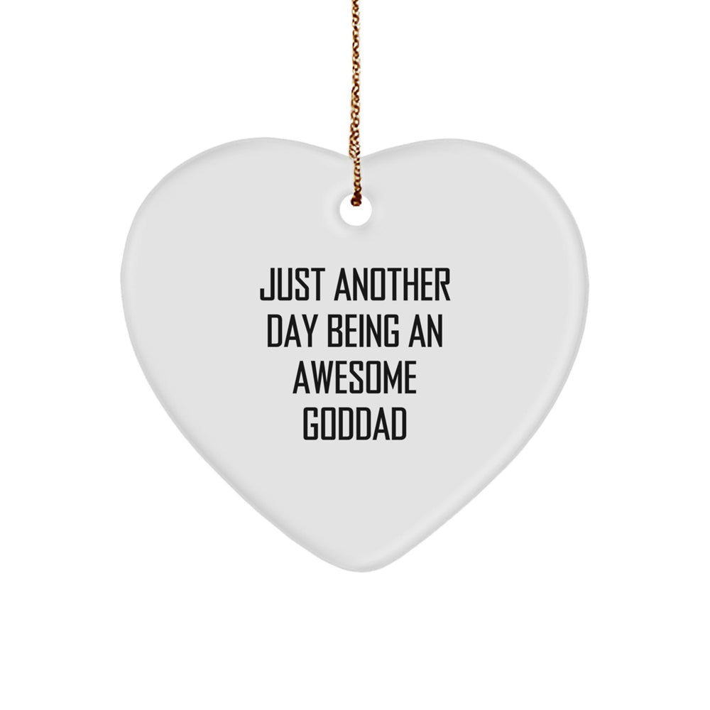 Funny Goddad Gifts for Men, Heart Ornament with Quote - 'Just Another Day Being An Awesome Goddad', Christmas Unique Gifts from Family to Goddad - Image 1