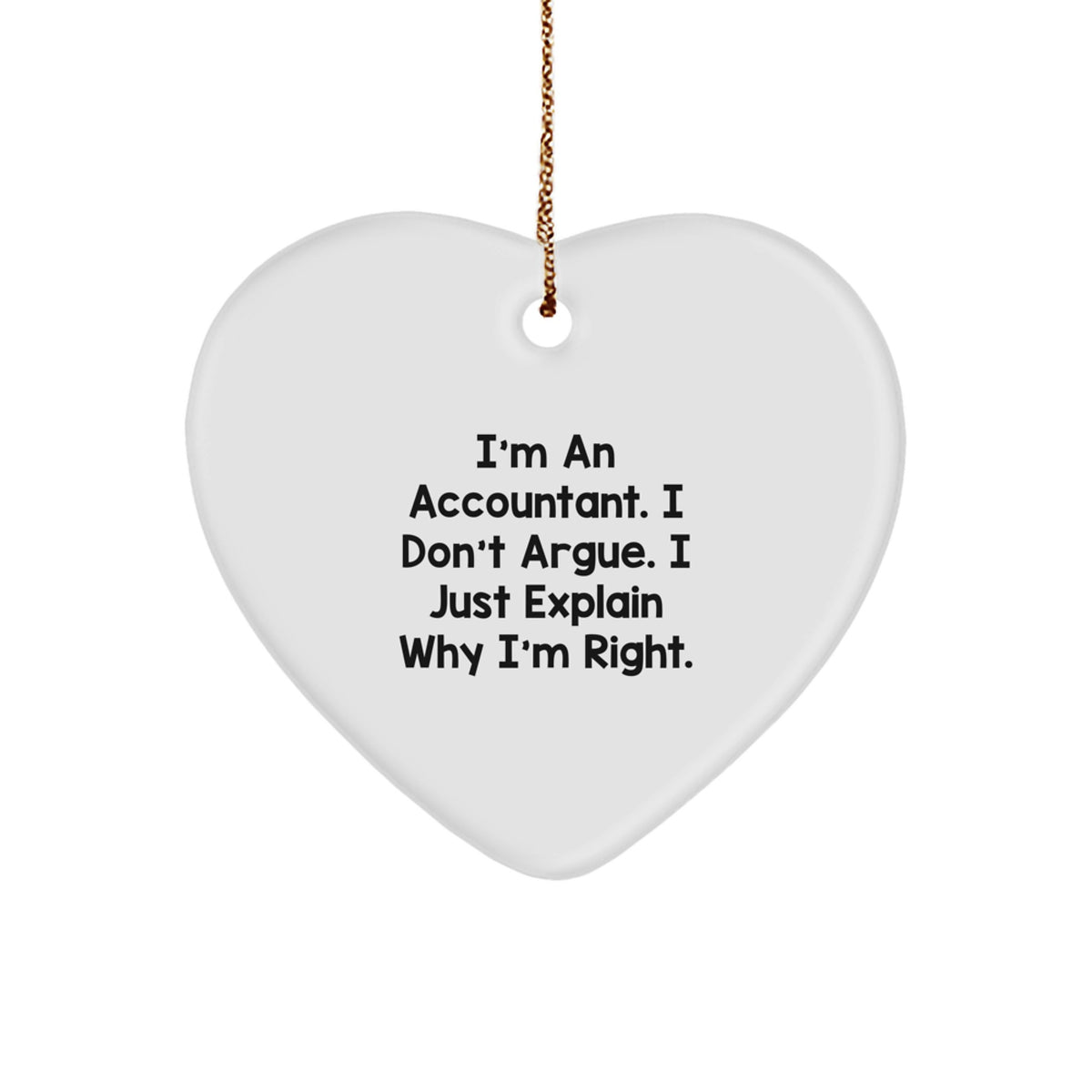 Funny Accountant Heart Ornament Gifts from Friends, Perfect for Christmas Unique Gifts for Accountants - Image 1