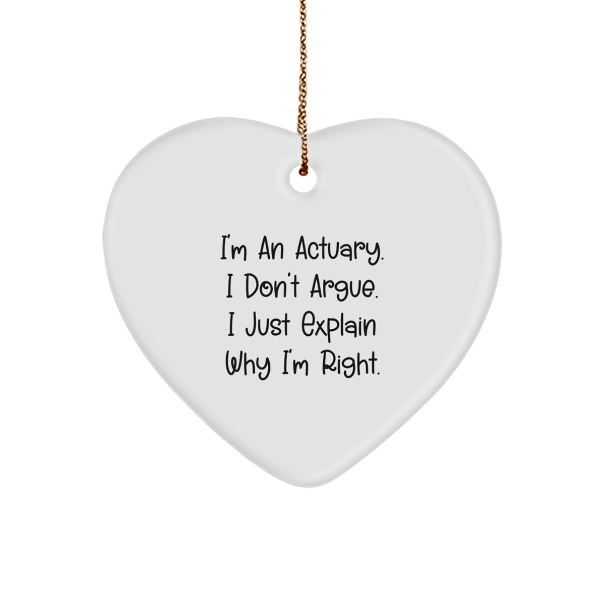 Funny Actuary Gifts from Friends, Heart Ornament for Actuaries Men, Women on Christmas - Image 1