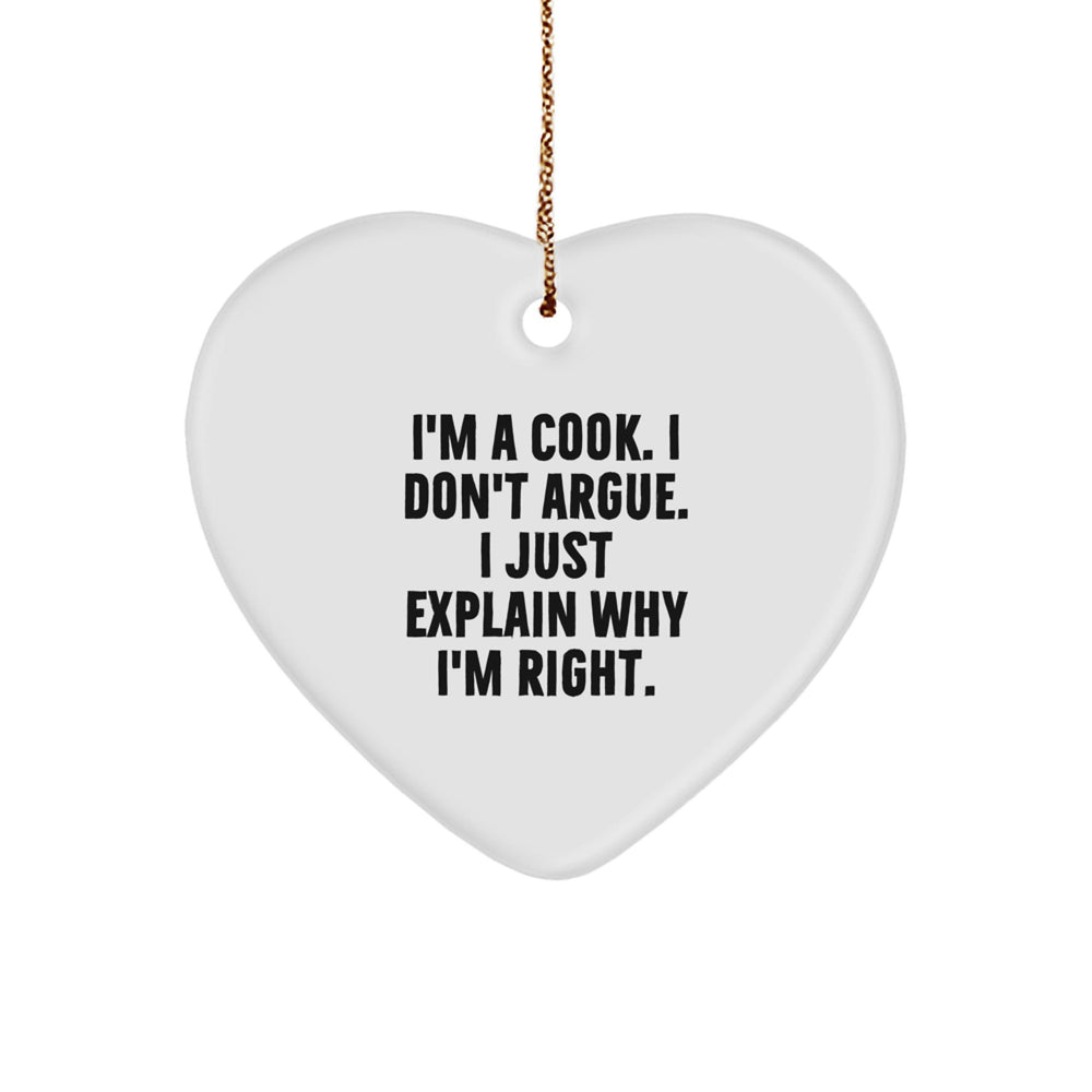 Funny Cook Heart Ornament for Christmas Unique Gifts from Men to Friends, Women to Family, Cooks Who Explain Why They're Right, White Heart Shaped Decorations - Image 1