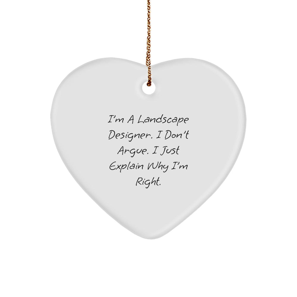 Funny Quote Landscape Designer Heart Ornament Gifts from Friends, Family, Coworkers, or Men and Women, Gifts for Landscape Designer, Christmas Unique Ornaments - Image 1