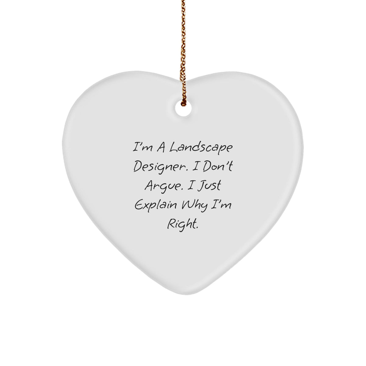 Funny Quote Landscape Designer Heart Ornament Gifts from Friends, Family, Coworkers, or Men and Women, Gifts for Landscape Designer, Christmas Unique Ornaments - Image 1