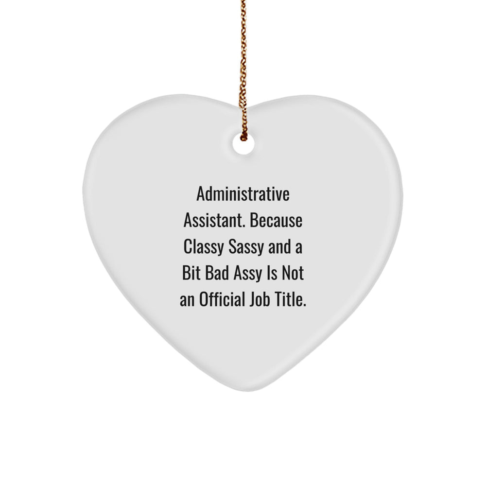 Funny Administrative Assistant Gifts, Heart Ornament with Inspirational Quote, Gifts from Coworkers for Women's Christmas Unique Gifts - Image 1