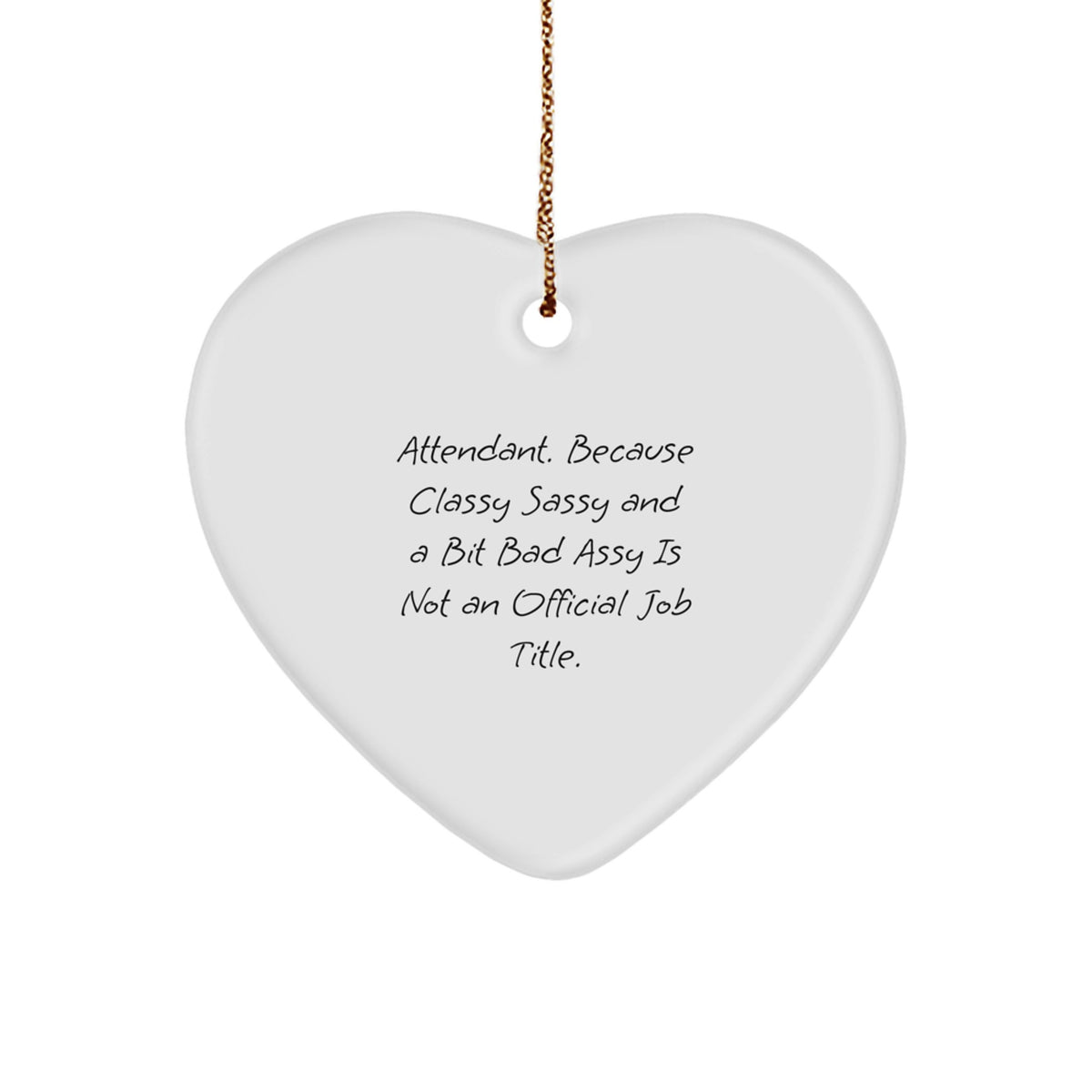 Funny Attendant Heart Ornament Gifts from Friends for Christmas Unique Present - Image 1