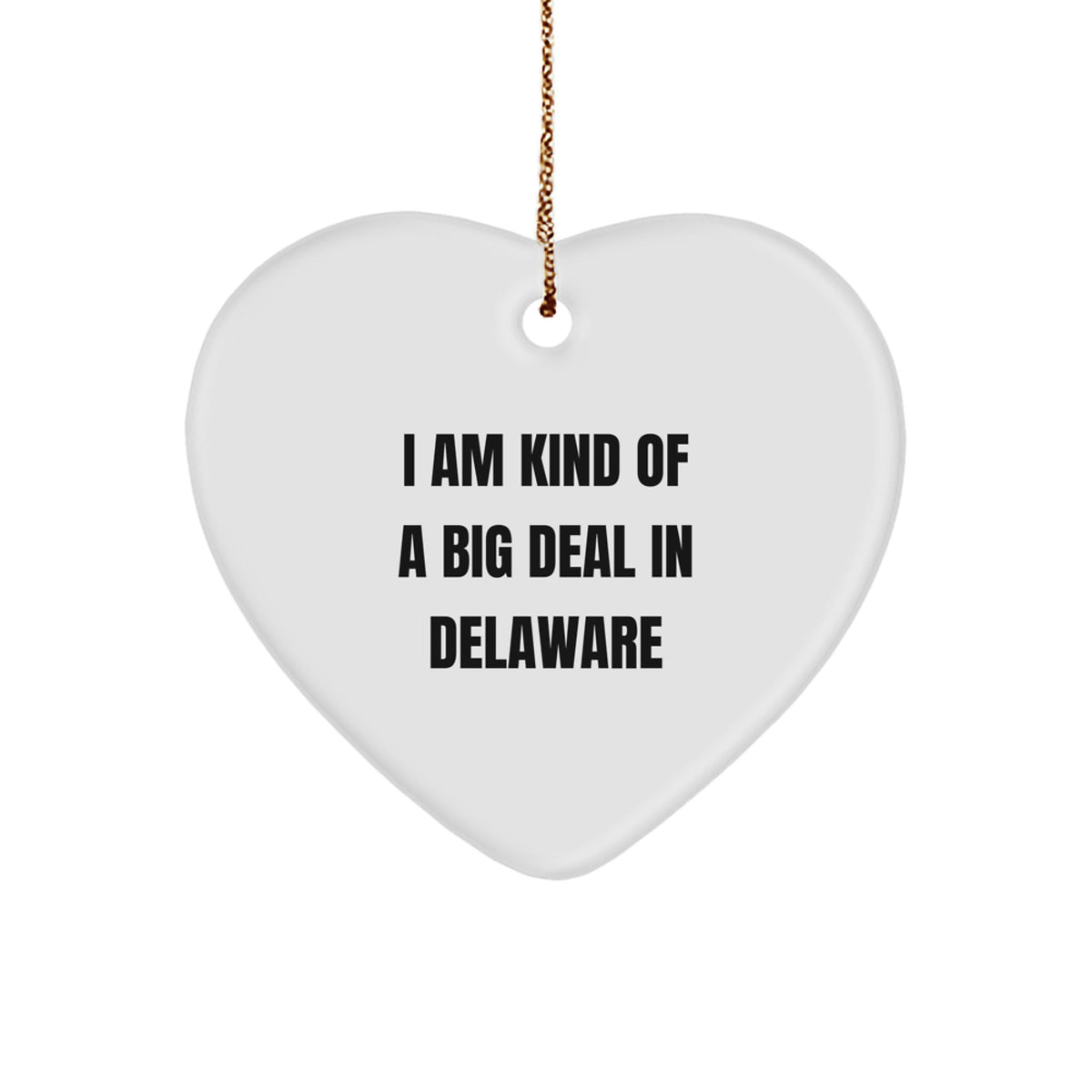 Kind of a Prime Selection Delaware Heart Ornament Gifts from Friends, Coworkers, or Family for Christmas - Image 1