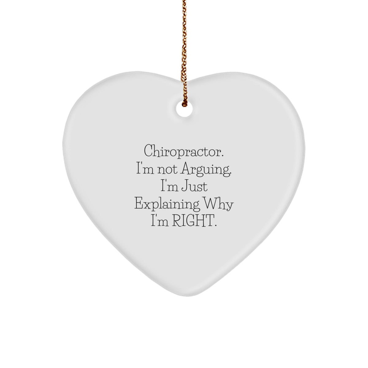 Funny Chiropractor Gifts, Christmas Unique Ornament, Heart Shaped, Gifts from Men to Chiropractor Friends - Image 1